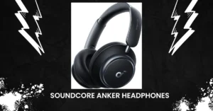 Read more about the article Soundcore Anker Headphone