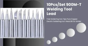 Read more about the article 10Pcs/Set 900M-T Welding Tool Lead