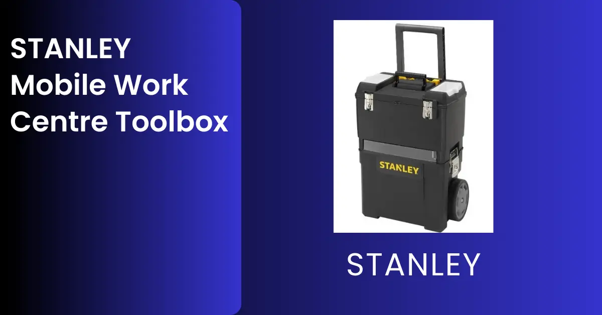 You are currently viewing STANLEY Mobile Work Centre Toolbox